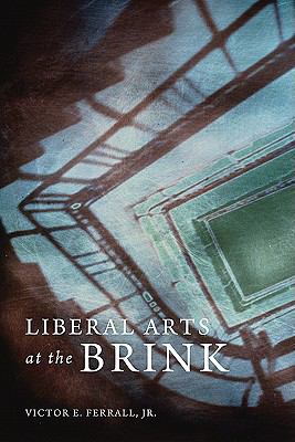 Liberal Arts at the Brink