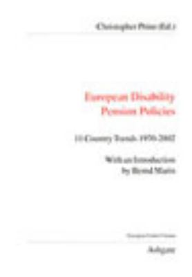 European Disability Pension Policies : 11 Country Trends, 1970-2002