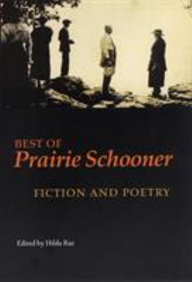 Best of Prairie Schooner : Fiction and Poetry