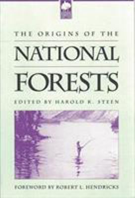 The Origins of the National Forests