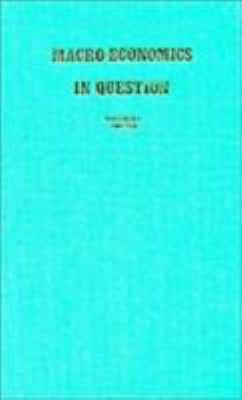 Macroeconomics in Question : The Keynesian-Monetartist Orthodoxies and Kaleckian Alternative
