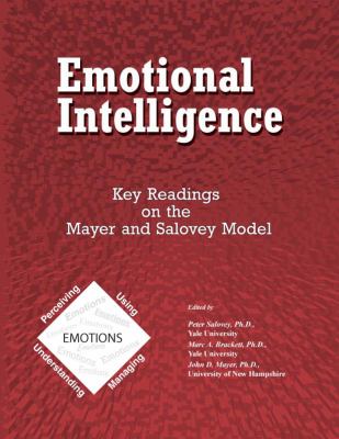 Emotional Intelligence : Key Readings on the Mayer and Salovey Model