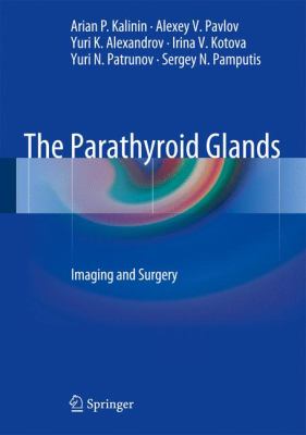 The Parathyroid Glands : Imaging and Surgery