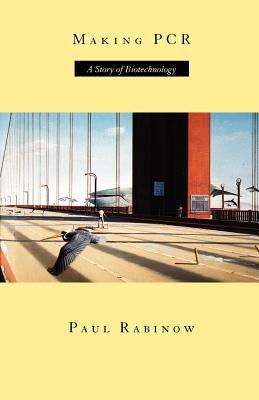 Making PCR : A Story of Biotechnology