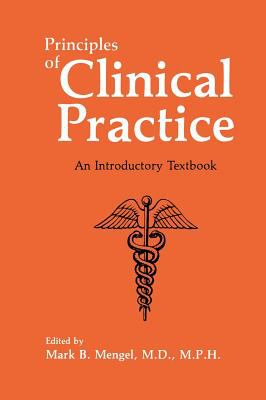 Principles of Clinical Practice : An Introductory Textbook