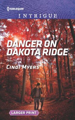 Danger on Dakota Ridge