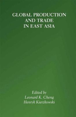 Global Production and Trade in East Asia