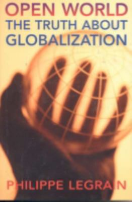 Open World : The Truth about Globalization