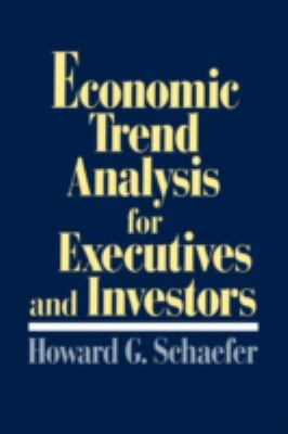 Economic Trend Analysis for Executives and Investors