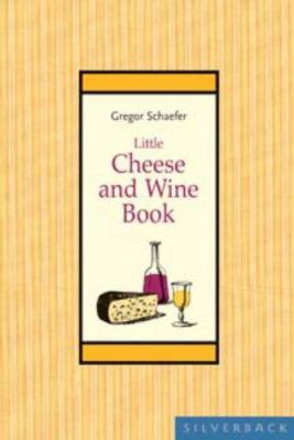 Little Cheese and Wine Book