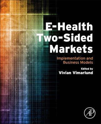 E-Health Two-Sided Markets : Implementation and Business Models