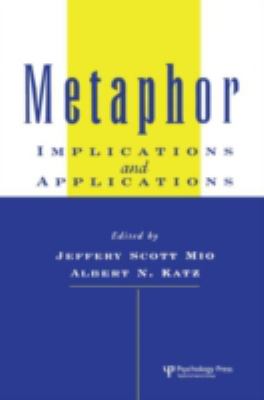Metaphor : Implications and Applications