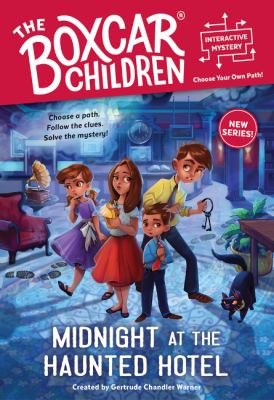 Midnight at the Haunted Hotel : A Boxcar Children Interactive Mystery