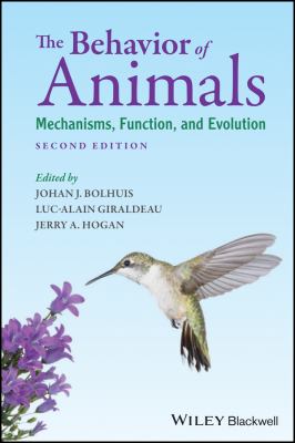 The Behavior of Animals : Mechanisms, Function, and Evolution