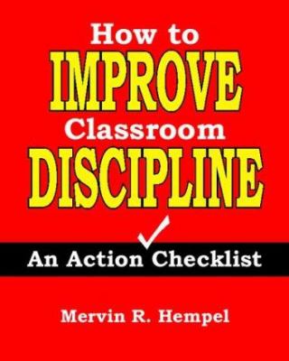 How to Improve Classroom Discipline