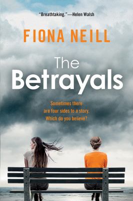 The Betrayals : A Novel