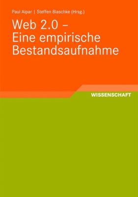 Web 2. 0 - eine Empirische Bestandsaufnahme