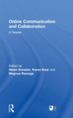 Online Communication and Collaboration : A Reader