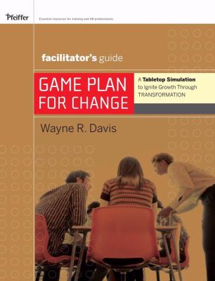 Game Plan for Change Set : A Tabletop Simulation to Ignite Growth Through Transformation
