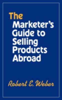 The Marketer's Guide to Selling Products Abroad