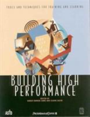 Building High Performance : Tools and Techniques for Training and Learning