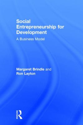 Social Entrepreneurship for Development : A Business Model