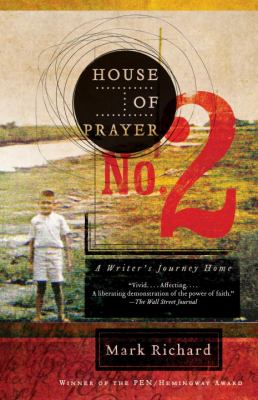 House of Prayer No. 2 : A Writer's Journey Home