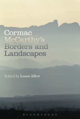 Cormac Mccarthy's Borders and Landscapes