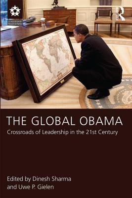The Global Obama : Crossroads of Leadership in the 21st Century