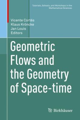 Geometric Flows and the Geometry of Space-Time