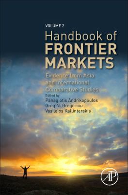Handbook of Frontier Markets : Evidence from Asia and International Comparative Studies