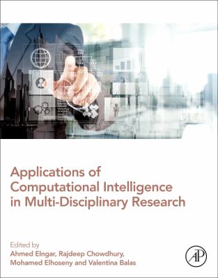 Applications of Computational Intelligence in Multi-Disciplinary Research