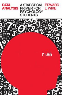 Data Analysis : A Statistical Primer for Psychology Students