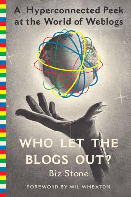 Who Let the Blogs Out : A Hyperconnected Peek at the World of Weblogs