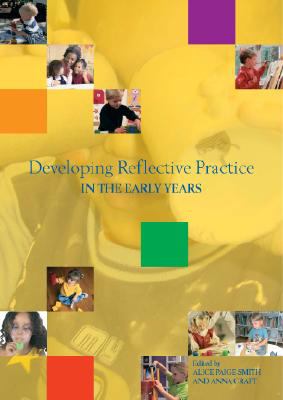 Developing Reflective Practice in the Early Years
