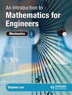 An Introduction to Mathematics for Engineers Mechanics