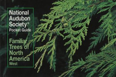 National Audubon Society Pocket Guide to Familiar Trees : West