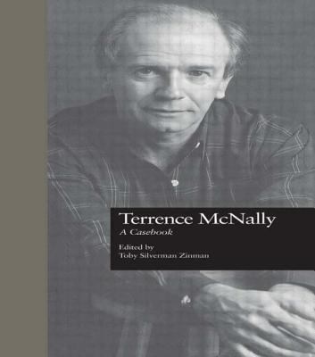 Terrence Mcnally : A Casebook
