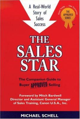The Sales Star : A Real World Story of Sales Success