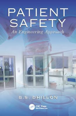 Patient Safety : An Engineering Approach