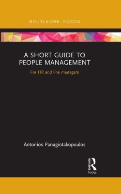 A Short Guide to People Management : For HR and Line Managers