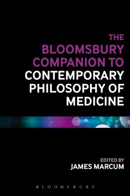 The Bloomsbury Companion to Contemporary Philosophy of Medicine