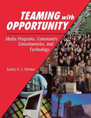 Teaming with Opportunity : Media Programs, Community Constituencies, and Technology