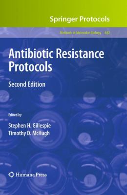 Antibiotic Resistance Protocols : Second Edition