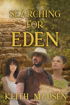 Searching for Eden : A Novel