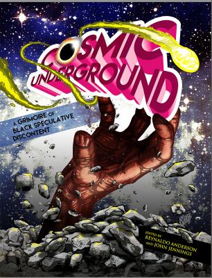 Cosmic Underground : A Grimoire of Black Speculative Discount