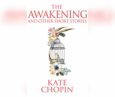 The Awakening and Other Stories