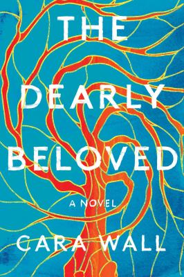 The Dearly Beloved : A Novel