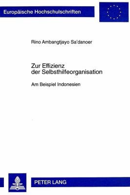 Zur Effizienz der Selbsthilfeorganisation : Am Beispiel Indonesien