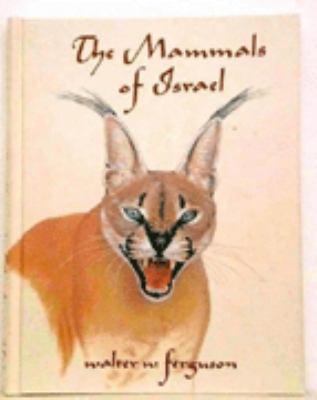 The Mammals of Israel